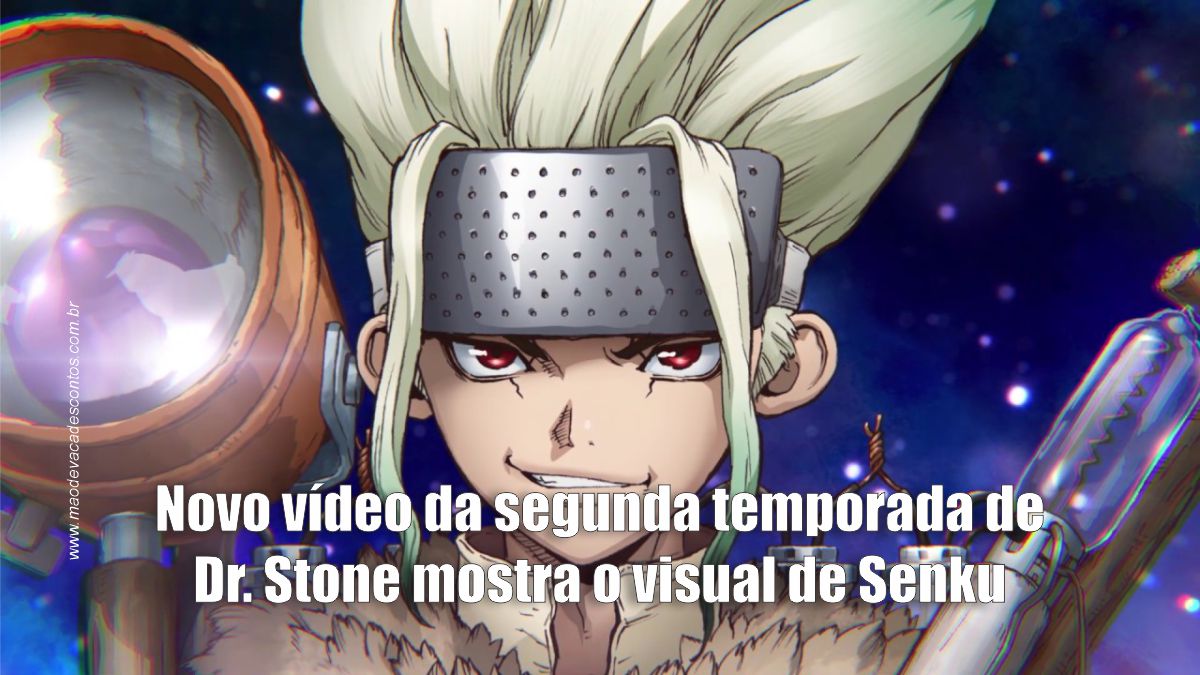 Dr. Stone  Segunda temporada ganha prévia com visual de Senku - NerdBunker