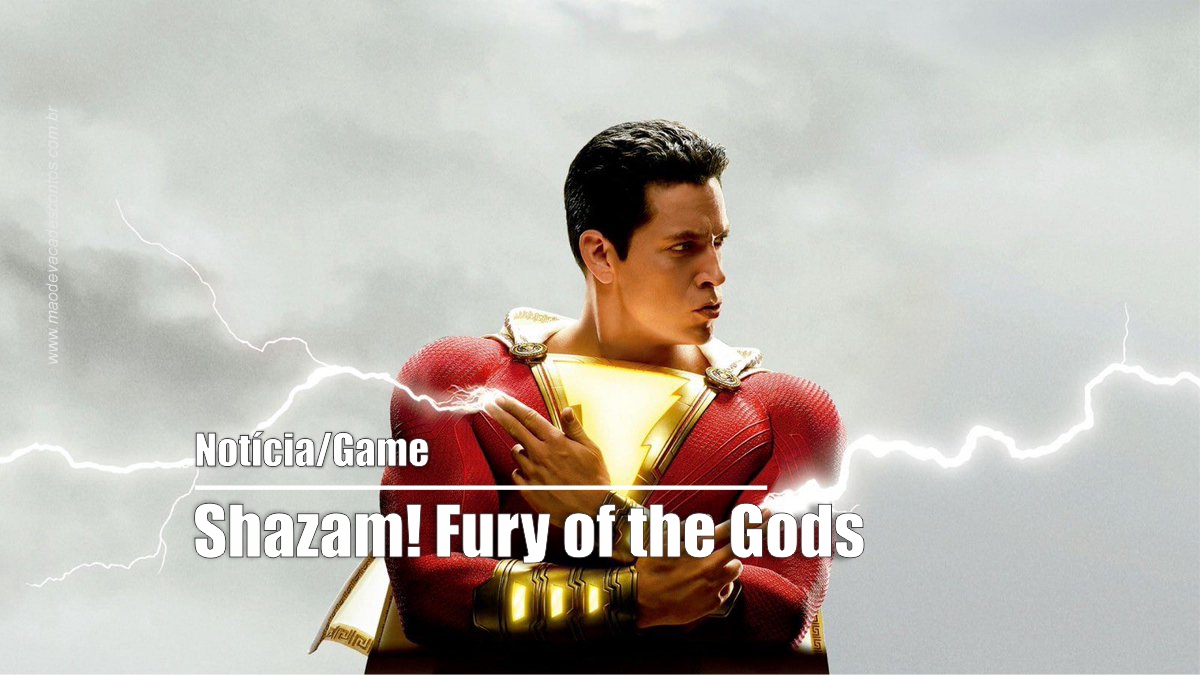 Shazam! Fury of the Gods é o título oficial do novo filme sobre o