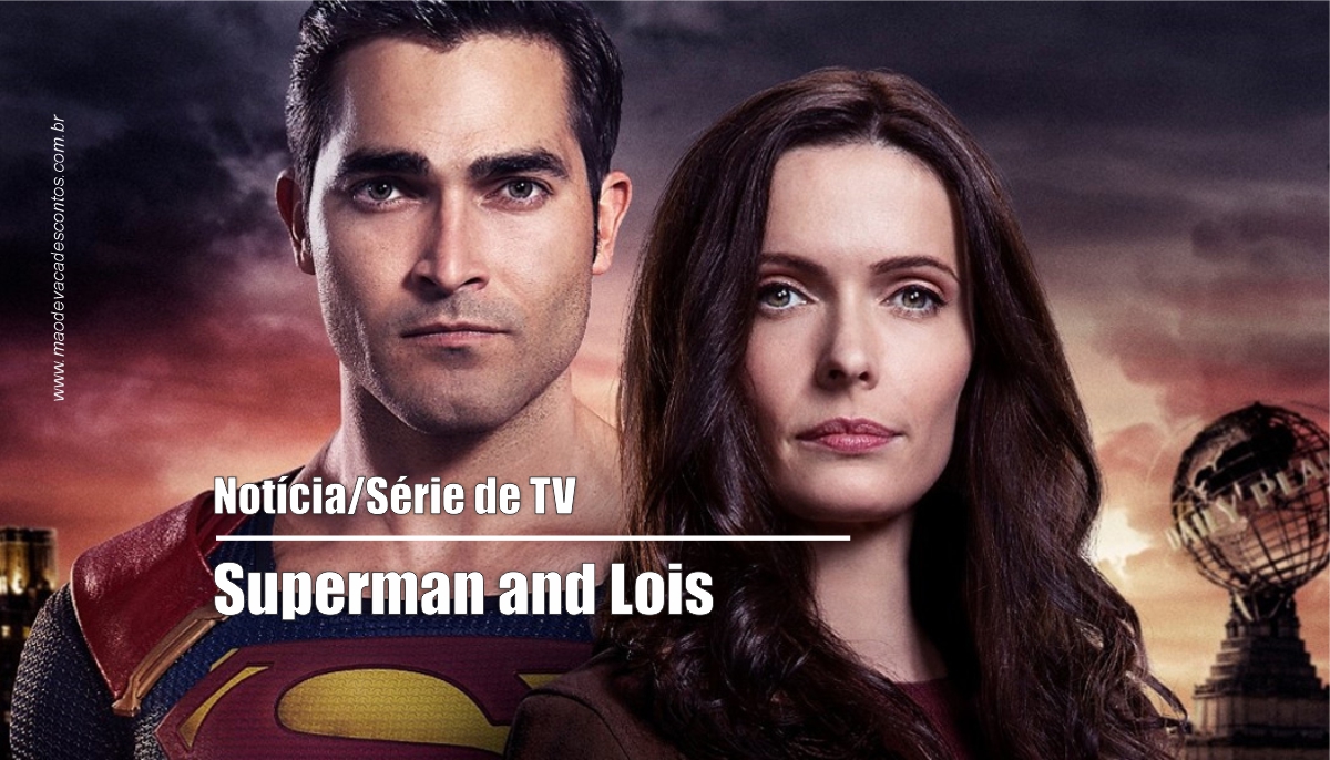 Série Superman and Lois tem primeiro trailer divulgado ...