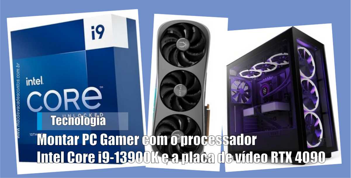 Montamos um PC GAMER de 7 Mil Reais para uma RTX 4090 24GB 